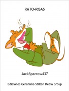 JackSparrow437 - RATO-RISAS
