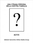 MCF05 - UNA STRANA PERSONA NELLA NOSTRA FAMIGLIA
