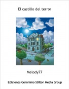 Melody77 - El castillo del terror