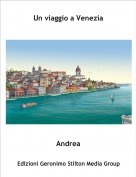 Andrea - Un viaggio a Venezia
