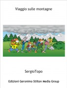 SergioTopo - Viaggio sulle montagne