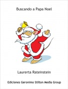 Laurerta Rateinstein - Buscando a Papa Noel