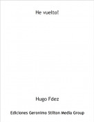 Hugo Fdez - He vuelto!