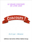 Ecrit par : Mineste - LE GRAND CONCOURSDE LIVRE 2020