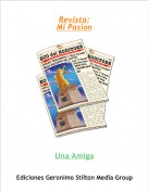 Una Amiga - Revista:
Mi Pasion