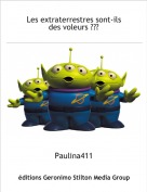 Paulina411 - Les extraterrestres sont-ils des voleurs ???