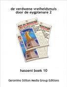 hasoeni boek 10 - de verdwene vreiheidsmuis door de eygptenare 2