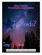 Lena - Only Friends-
Personajes Confirmados