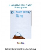 Topilda - IL MOSTRO DELLE NEVI
Prima parte