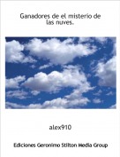 alex910 - Ganadores de el misterio de las nuves.