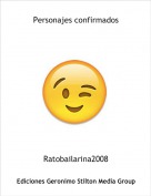 Ratobailarina2008 - Personajes confirmados
