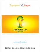 Lelino Topino - Topolesefc VS Spagna
