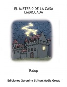 Ratop - EL MISTERIO DE LA CASA EMBRUJADA