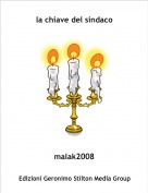 malak2008 - la chiave del sindaco