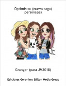 Granger (para JM2018) - Optimistas (nueva saga)
personages