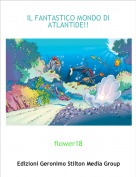 flower18 - IL FANTASTICO MONDO DI ATLANTIDE!!