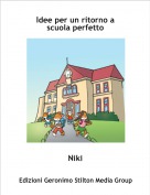 Niki - Idee per un ritorno a
scuola perfetto