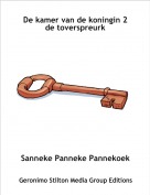 Sanneke Panneke Pannekoek - De kamer van de koningin 2de toverspreurk