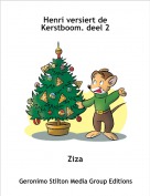 Ziza - Henri versiert de Kerstboom. deel 2