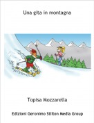 Topisa Mozzarella - Una gita in montagna