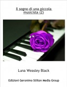 Luna Weasley Black - Il sogno di una piccola musicista (2)