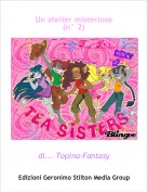 di... Topina-Fantasy - Un atelier misterioso
(n° 2)