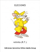 retinita (R.T.) - ELECCIONES