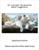 topolinacricetina - Un "cucciolo" da salvare(x MaryF Leggitutto)