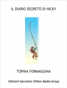 TOPINA FORMAGGINA - IL DIARIO SEGRETO DI NICKY