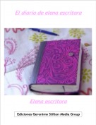 Elena escritora - El diario de elena escritora