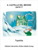 Topitilla - IL CASTELLO DEL BRIVIDO parte 2