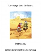 matheo300 - Le voyage dans le desert