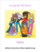 Téaline - Le mag des Téa Sisters
