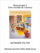RATONIKER STILTON - Ratonavidad 2
(Una navidad de ratones)