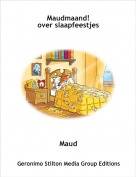 Maud - Maudmaand!over slaapfeestjes