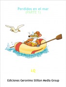 LQ - Perdidos en el mar
(PARTE 1)