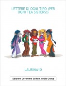 LAURINA10 - LETTERE DI OGNI TIPO (PER OGNI TEA SISTERS!)