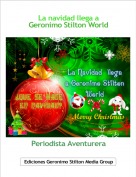Periodista Aventurera - La navidad llega aGeronimo Stilton World