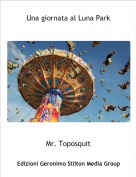 Mr. Toposquit - Una giornata al Luna Park