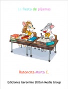 Ratoncita Marta C. - La fiesta de pijamas