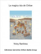 Vicky Ratilista - La magica isla de Chiloe