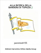 parentedi155 - ALLA RICERCA DELLA BANDIERA DI TOPAZIA 2