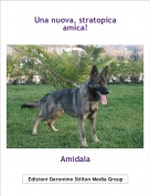 Amidala - Una nuova, stratopica amica!