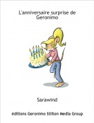 Sarawind - L'anniversaire surprise de Geronimo