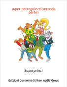 Superprinci - super pettegolezzi(seconda parte)