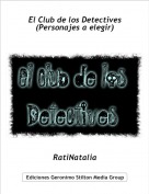 RatiNatalia - El Club de los Detectives
(Personajes a elegir)