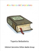 Topetta Belballetto - Alla ricerca dell'arcobaleno
