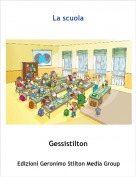 Gessistilton - La scuola