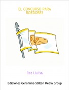 Rat Lluïsa - EL CONCURSO PARA ROEDORES