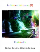 EledolceAle - La Fantasia del cuore..[2]